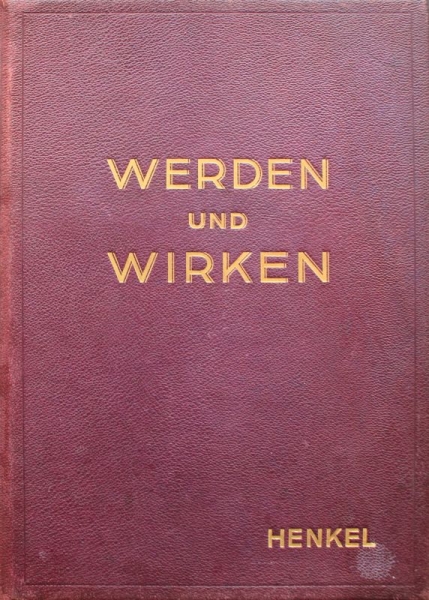 Henkel "Werden und Wirken" Henkel Factory History 1926 (1666)